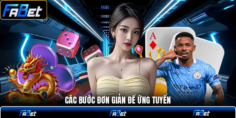 Các bước đơn giản để ứng tuyển