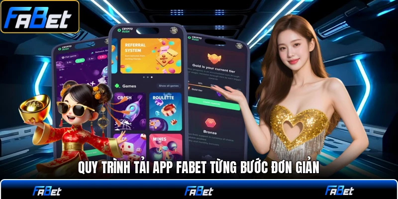 Quy trình tải app FABET từng bước đơn giản