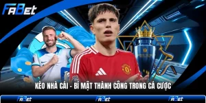 Kèo Nhà Cái - Bí Mật Thành Công Trong Cá Cược